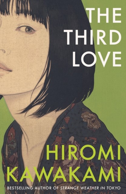 The Third Love by Hiromi Kawakami (Paperback Book)