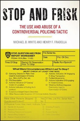 Michael D. White Henry F. Fradella Stop and Frisk (Paperback) (UK IMPORT)