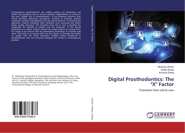 Digital Prosthodontics: The X Factor Transition From Old To New Ghosh (U. A.)-image