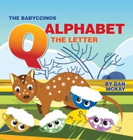 Dan Mckay | The Babyccinos Alphabet The Letter Q | Buch | Englisch (2021)