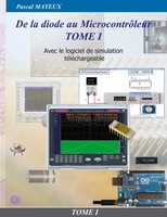 De la diode au microcontrôleur Tome 1 Avec Le Logiciel De Simulation Offert Buch