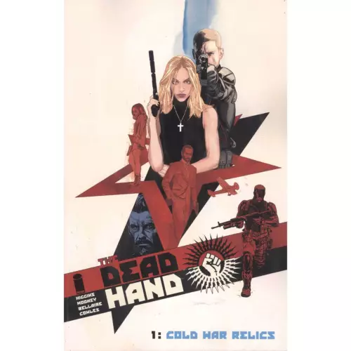 Dead Hand Vol 1 Cold War Relics Image Comics