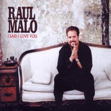 Malo, Raul - I Said I Love You - Malo, Raul CD NOVG The Cheap Fast Free Post