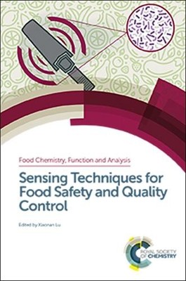 Sensing Techniques for Food Safety and Quality Control - 9781782626640