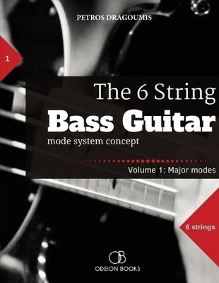 Petros Dragoumis The 6 String Bass Guitar (Taschenbuch) (US IMPORT)