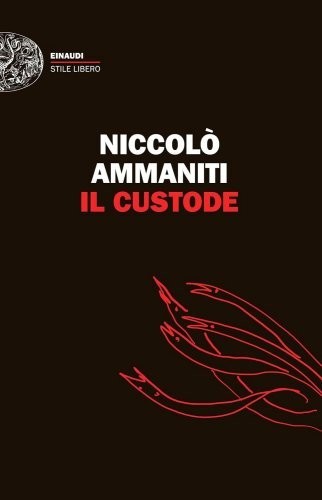 Libri Niccolò Ammaniti - Il Custode - Immagine 6