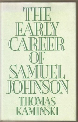 The Early Career of Samuel Johnson Hardcover Thomas Kaminski