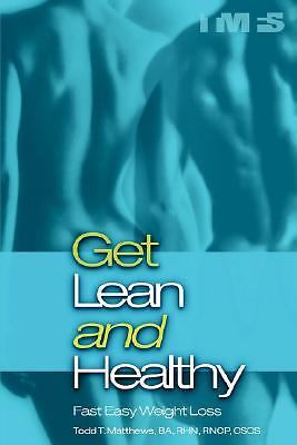 Get Lean and Healthy, Matthews, Todd, Good Book