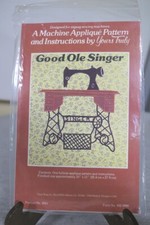 NEW 1980 Yours Truly Machine Applique Pattern "Good Ole Singer" #3061 USA Made