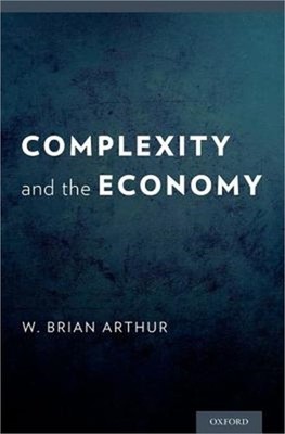 Complexity and the Economy (Hardback or Cased Book)