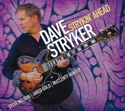 Strykin' Ahead by Dave Stryker (CD, 2017)