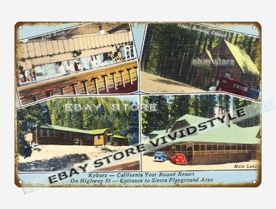 tin sign 1930s-40s Kyburz- California year round resort highway 50- Sierr