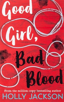 Good Girl, Bad Blood:Book 2 Paperback   by Holly Jackson   Holly Jackson, Paperb