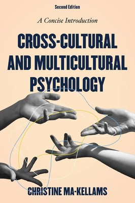 Christine Ma-Kellams | Cross-Cultural and Multicultural Psychology | Buch (2025)
