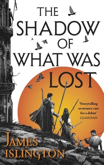 The Shadow of What Was Lost by James Islington (Paperback Book)