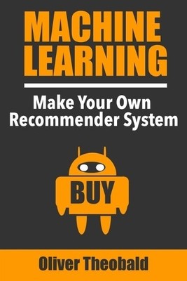 Oliver Theobald Machine Learning (Paperback)