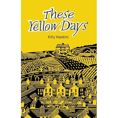 These Yellow Days -  NEW Kitty Hawkins