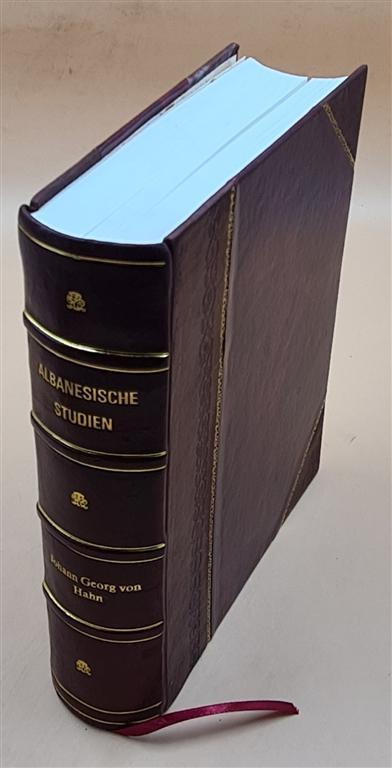 Albanesische Studien by Johann Georg Von Hahn 1854 Leather Bound Edition
