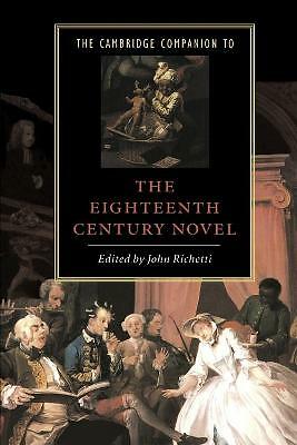 The Cambridge Companion to the Eighteenth-Century Novel Richetti Paperback