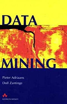 Data Mining Paperback Pieter, Zantinge, Dolf Adriaans