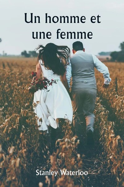 Stanley Waterloo | Un Homme Et Une Femme | Taschenbuch | FranzöSisch (2024)-image