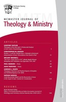 Mcmaster Journal Of Theology And Ministry Volume 22, 2020-2021 Fuller (U. A.)