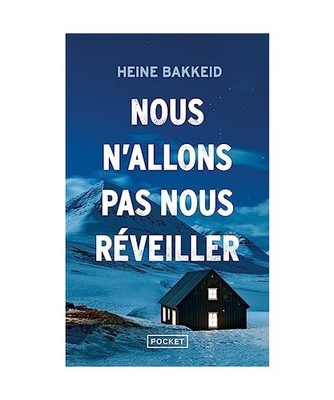Nous n'allons pas nous réveiller - Tome 3 [3], Bakkeid, Heine
