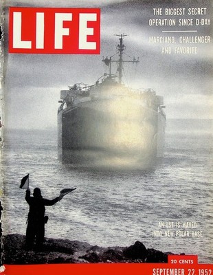 Original 1952 LIFE Cover Only: Ft. AN LST IS WAVED INTO NEW POLAR BASE