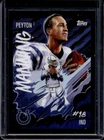 2025 Topps Chrome Peyton Manning Base (RAW)