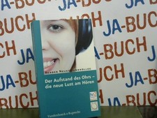 Der Aufstand des Ohrs - die neue Lust am Hören. Reader neues Funkkolleg Volker, 