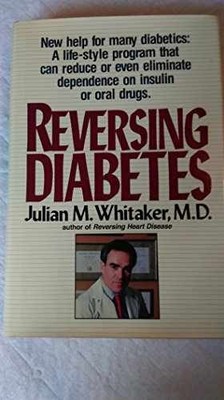 Reversing Diabetes - Hardcover, by Whitaker Julian M. - Very Good g