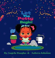Angela Douglas (U. A.) | Let The Potty Begin! | Buch | Englisch (2023)