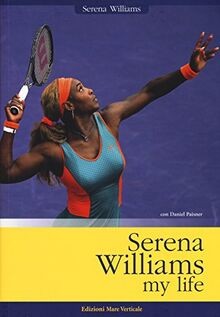 Serena Williams. My life von Paisner, Daniel, Willi... | Buch | Zustand sehr gut