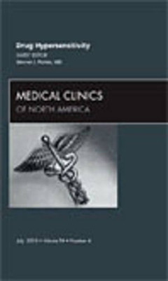 Drug Hypersensitivity, an Issue of Medical Clinics of N -  NEW Werner Pichler 20