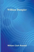 William Clark Russell | William Dampier | Taschenbuch | Englisch (2025)