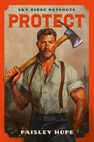 Protect | Paisley Hope | Taschenbuch | Sky Ridge Hotshots | 416 S. | Englisch