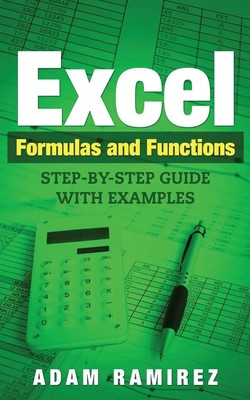 Ramirez Adam | Excel Formulas and Functions | Taschenbuch | Englisch (2019)