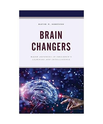 Brain Changers: Major Advances in Children's Learning and Intelligence: Major Ad
