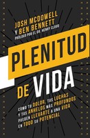 Josh Mcdowell | Los Plenitud De Vida Softcover Free To Thrive | Taschenbuch