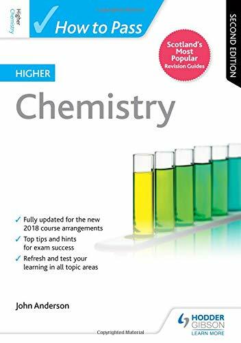 How to Pass Higher Chemistry: Second Edition (How To Pass - Higher Level) By Jo
