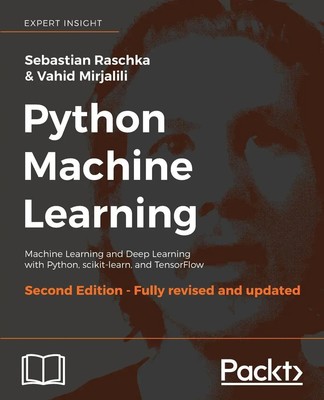 Sebastian Raschka (u. a.) | Python Machine Learning - Second Edition | Buch