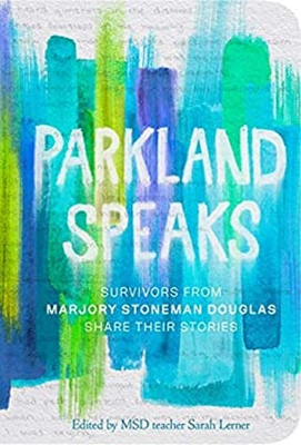 #ad Parkland Speaks : Survivors from Marjory Stoneman Douglas Share T $10.60