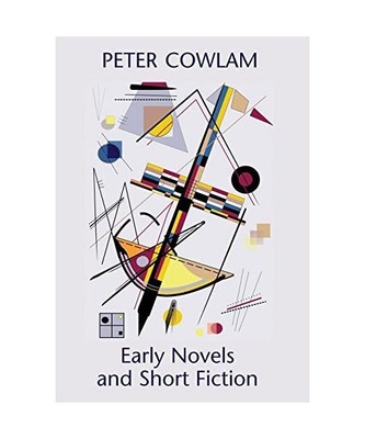 Early Novels and Short Fiction, Peter Cowlam