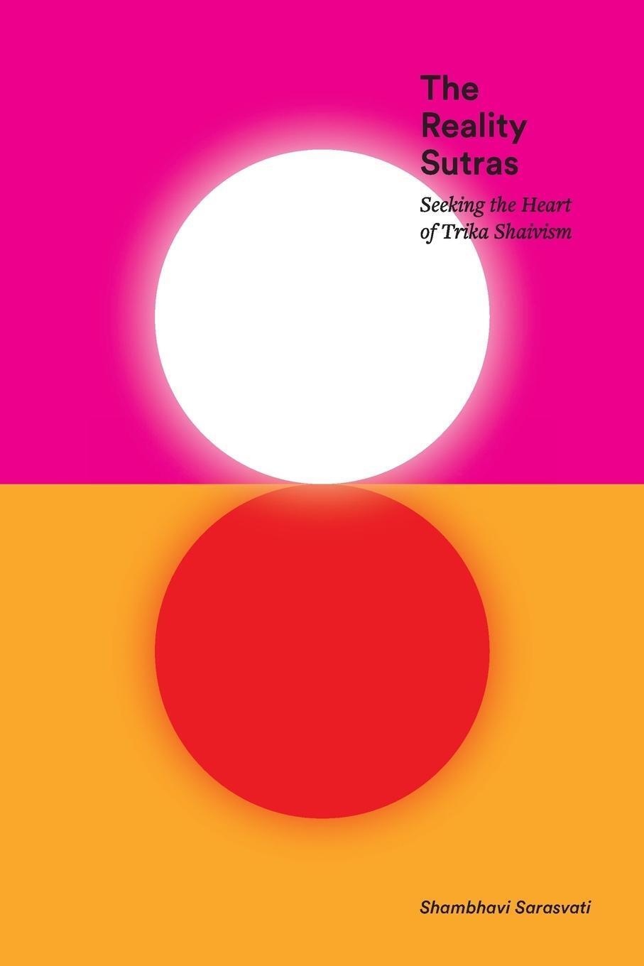 Thumbnail - The Reality Sutras | Shambhavi Sarasvati | Seeking The Heart Of Trika