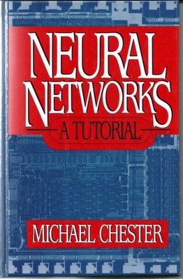 Neural Networks: A Tutorial