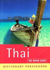 The Rough Guide to Thai A Dictionary Ph... by Rough Guides Paperback / softback