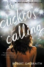The Cuckoo's Calling (Cormoran Strike) By Galbraith, Robert  Paperback Very Good