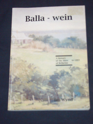 BALLA - WEIN : A HISTORY OF THE SHIRE OF BELLARINE TO 1993