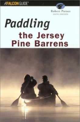 Paddling the Jersey Pine Barrens by Parnes, Robert