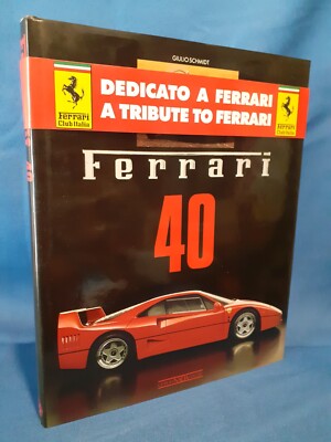 Giulio Schmidt, Ferrari 40. Quarant'anni di macchine e piloti. Nada 1988. Ottimo